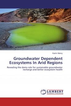 Groundwater Dependent Ecosystems In Arid Regions
