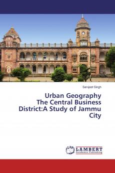 Urban Geography The Central Business District:A Study of Jammu City
