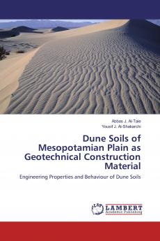 Dune Soils of Mesopotamian Plain as Geotechnical Construction Material