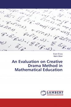 An Evaluation on Creative Drama Method in Mathematical Education