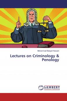 Lectures on Criminology & Penology