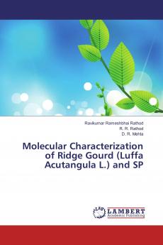 Molecular Characterization of Ridge Gourd (Luffa Acutangula L.) and SP