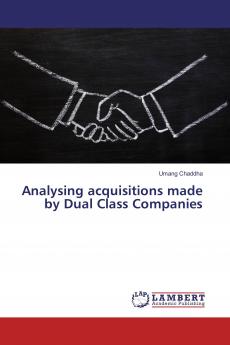 Analysing acquisitions made by Dual Class Companies