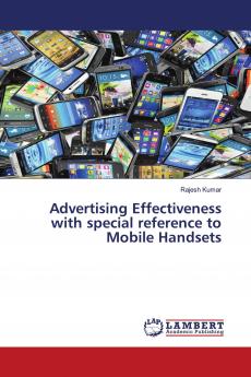 Advertising Effectiveness with special reference to Mobile Handsets