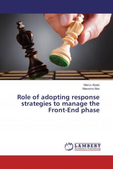 Role of adopting response strategies to manage the Front-End phase