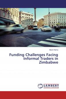 Funding Challenges Facing Informal Traders in Zimbabwe