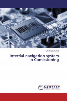 Intertial navigation system in Comissioning
