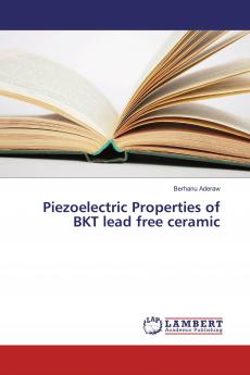 Piezoelectric Properties of BKT lead free ceramic