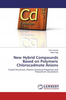 New Hybrid Compounds Based on Polymeric Chlorocadmate Anions