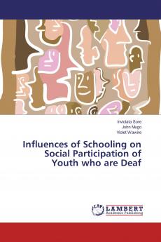 Influences of Schooling on Social Participation of Youth who are Deaf