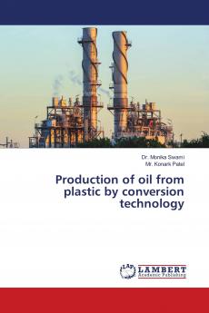 Production of oil from plastic by conversion technology
