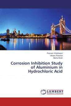Corrosion Inhibition Study of Aluminium in Hydrochloric Acid