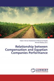 Relationship between Compensation and Egyptian Companies Performance