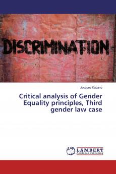 Critical analysis of Gender Equality principles Third gender law case