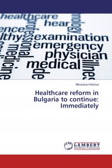 Healthcare reform in Bulgaria to continue: Immediately