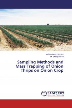 Sampling Methods and Mass Trapping of Onion Thrips on Onion Crop
