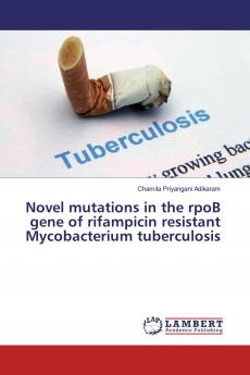 Novel mutations in the rpoB gene of rifampicin resistant Mycobacterium tuberculosis
