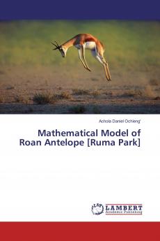Mathematical Model of Roan Antelope [Ruma Park]