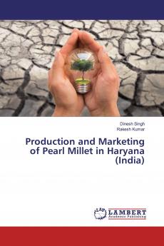 Production and Marketing of Pearl Millet in Haryana (India)