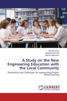 A Study on the New Engineering Education with the Local Community
