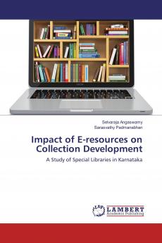 Impact of E-resources on Collection Development