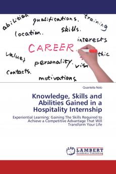 Knowledge Skills and Abilities Gained in a Hospitality Internship