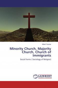 Minority Church Majority Church Church of Immigrants
