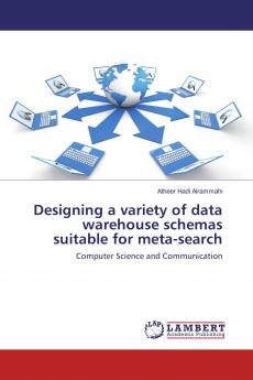 Designing a variety of data warehouse schemas suitable for meta-search