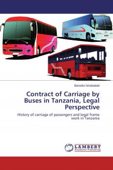 Contract of Carriage by Buses in Tanzania Legal Perspective