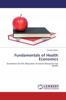 Fundamentals of Health Economics