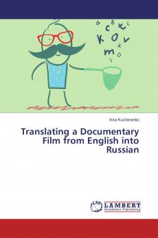 Translating a Documentary Film from English into Russian