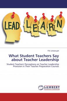 What Student Teachers Say about Teacher Leadership