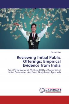 Reviewing Initial Public Offerings: Empirical Evidence from India