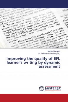 Improving the quality of EFL learner's writing by dynamic assessment