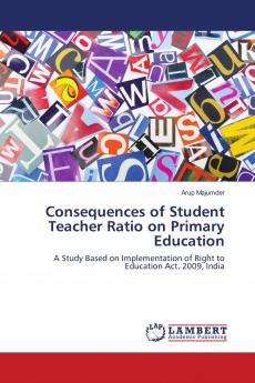 Consequences of Student Teacher Ratio on Primary Education