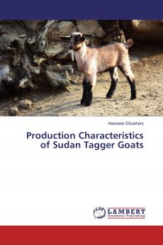 Production Characteristics of Sudan Tagger Goats