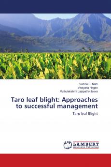 Taro leaf blight: Approaches to successful management