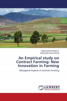 An Empirical study on Contract Farming: New Innovation in Farming