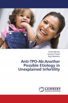 Anti-TPO-Ab:Another Possible Etiology in Unexplained Infertility