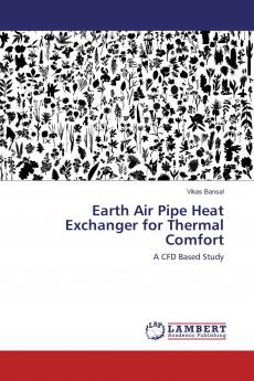 Earth Air Pipe Heat Exchanger for Thermal Comfort