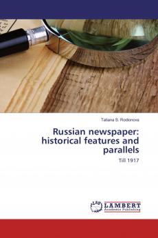 Russian newspaper: historical features and parallels
