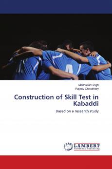 Construction of Skill Test in Kabaddi