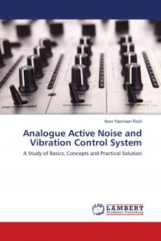 Analogue Active Noise and Vibration Control System