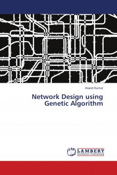 Network Design using Genetic Algorithm