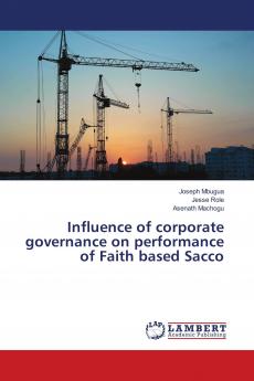 Influence of corporate governance on performance of Faith based Sacco