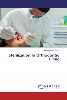 Sterilization In Orthodontic Clinic