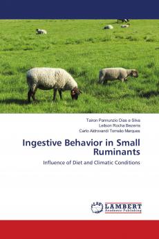 Ingestive Behavior in Small Ruminants
