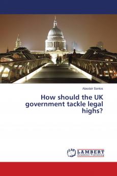 How should the UK government tackle legal highs?