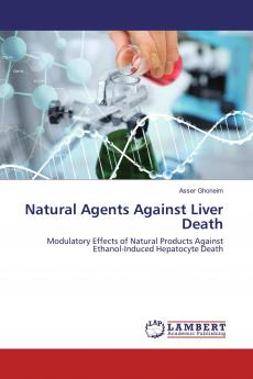 Natural Agents Against Liver Death