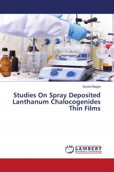 Studies On Spray Deposited Lanthanum Chalocogenides Thin Films